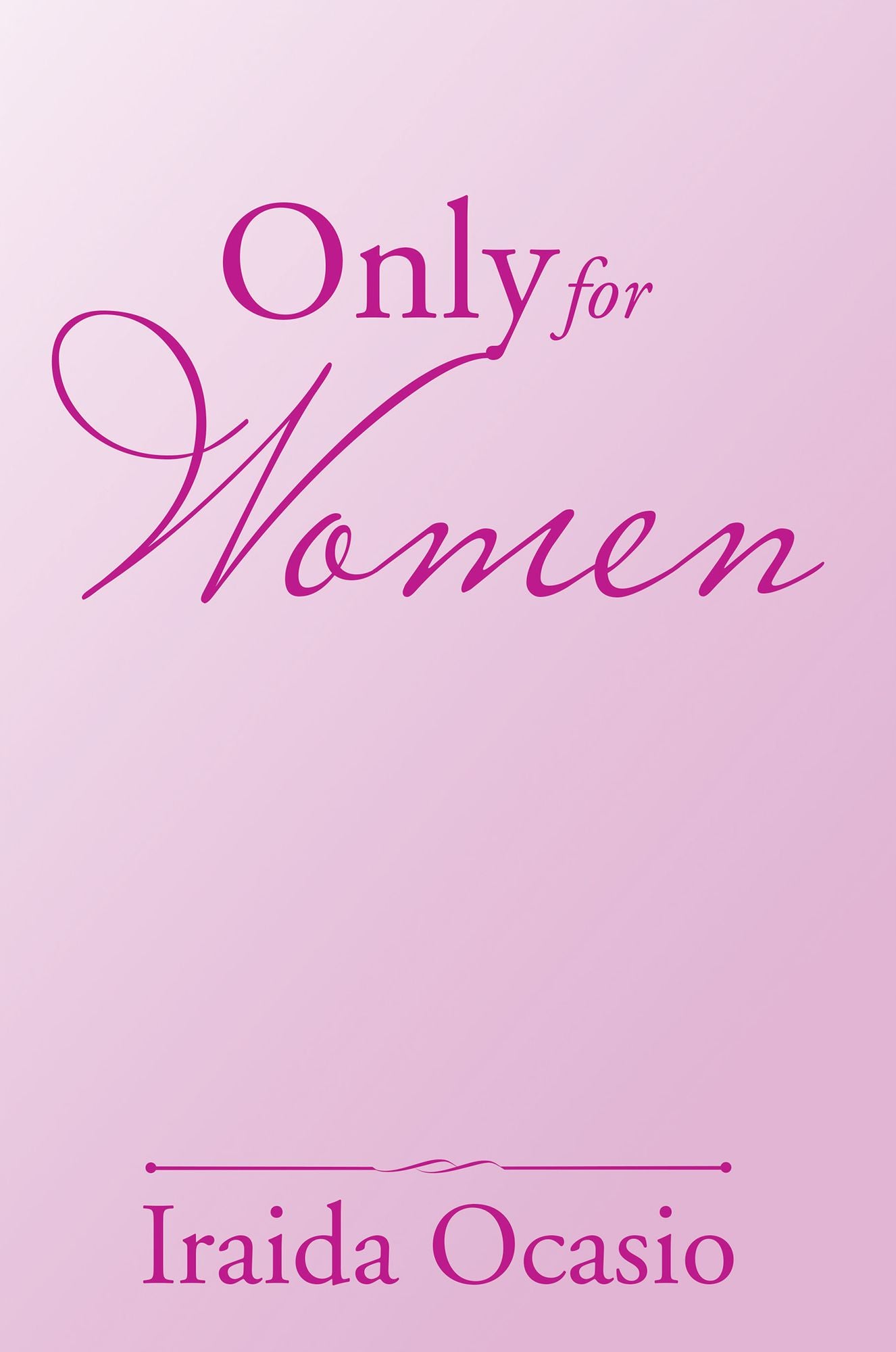 Only for Women