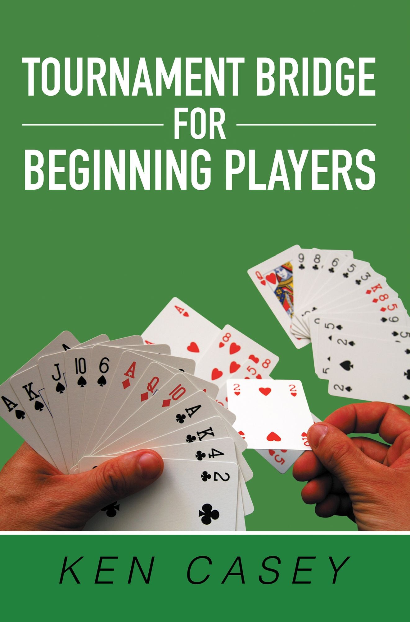 Tournament Bridge for Beginning Players