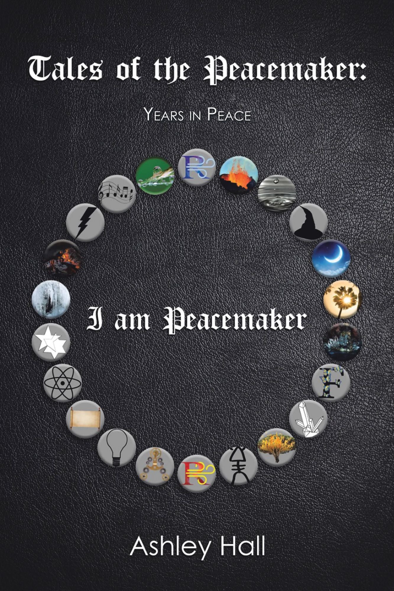 Tales of the Peacemaker: Years in Peace