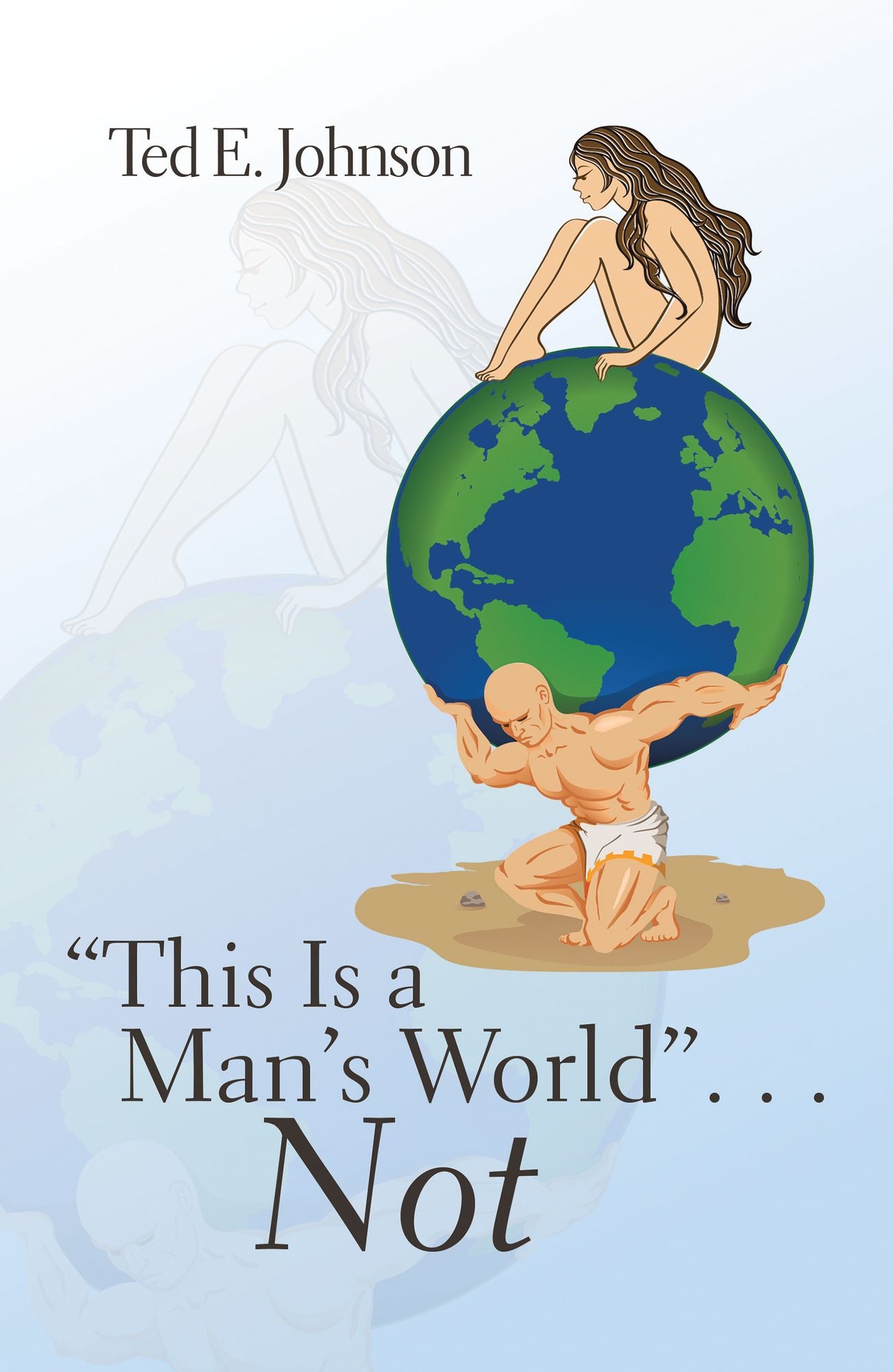 "This Is a Man'S World" . . . Not