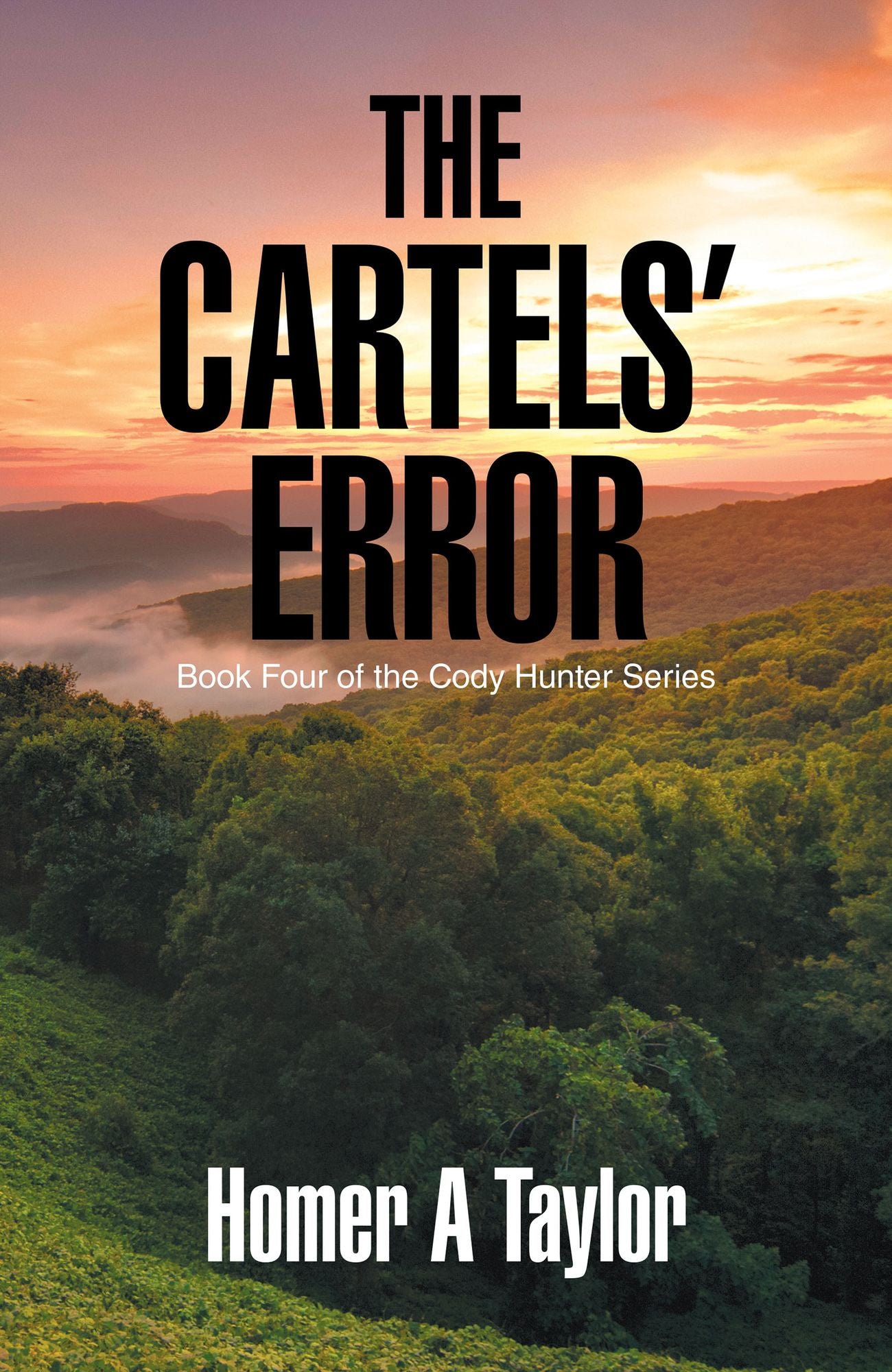 The Cartels' Error: Book Four of the Cody Hunter Series