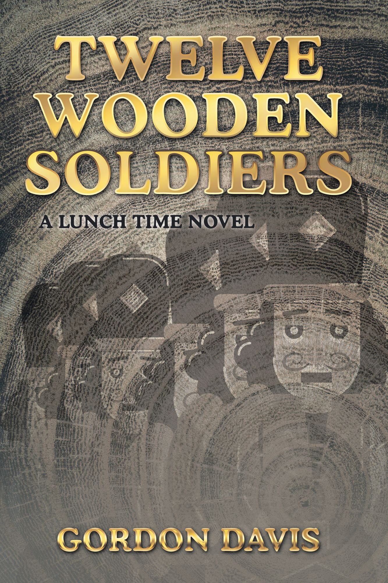 Twelve Wooden Soldiers: A Lunch Time Novel