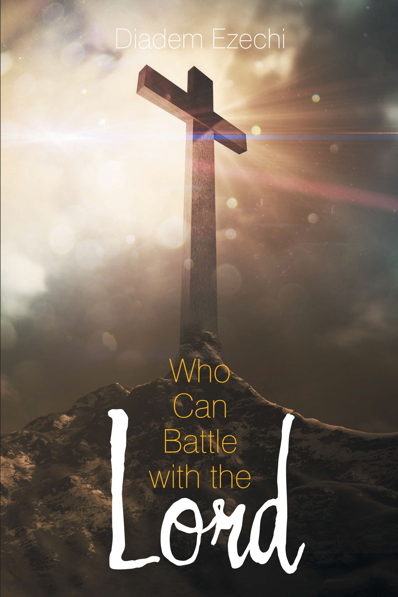 Who Can Battle with the Lord