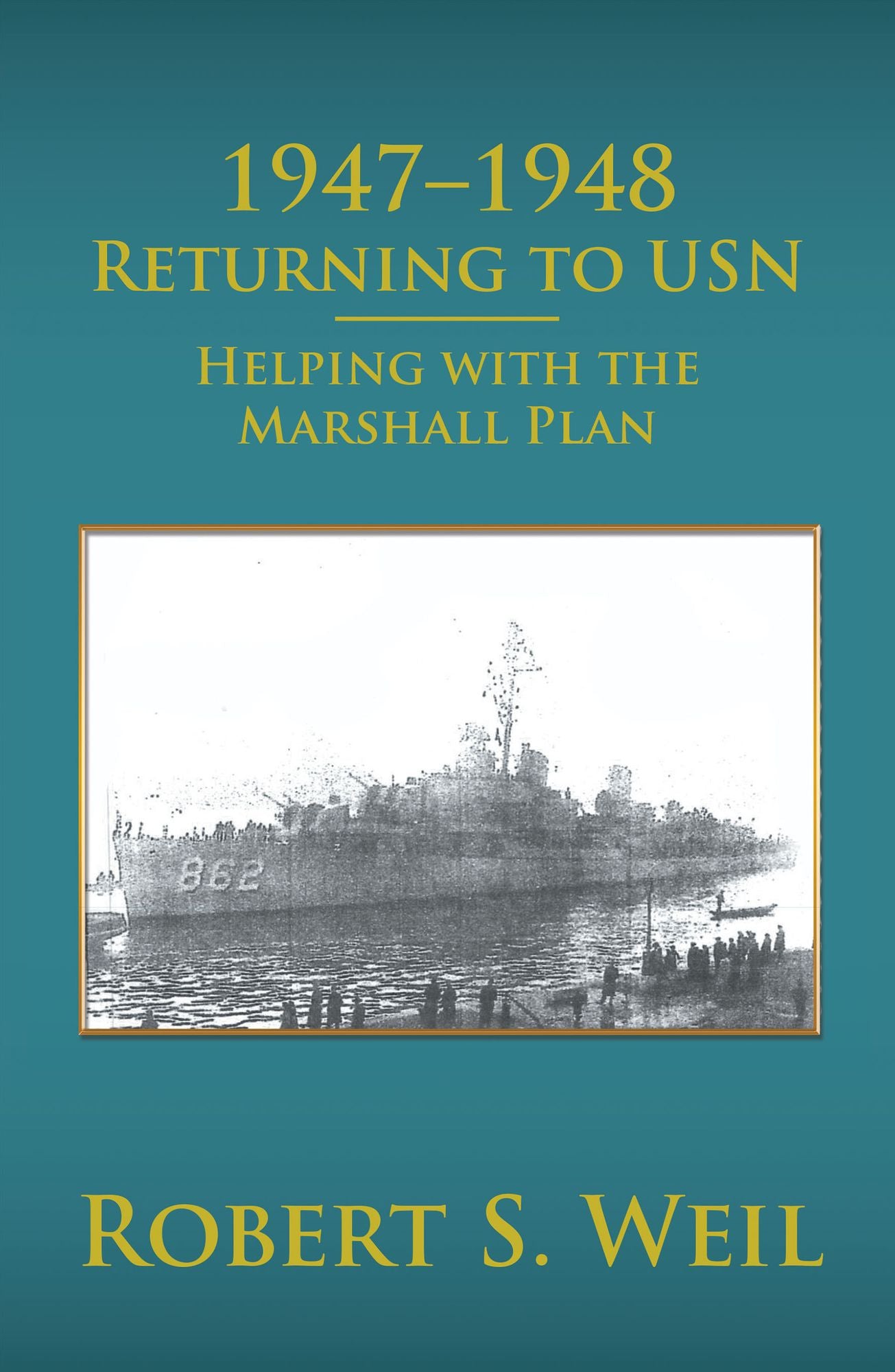 1947-1948 Returning to Usn: Helping with the Marshall Plan