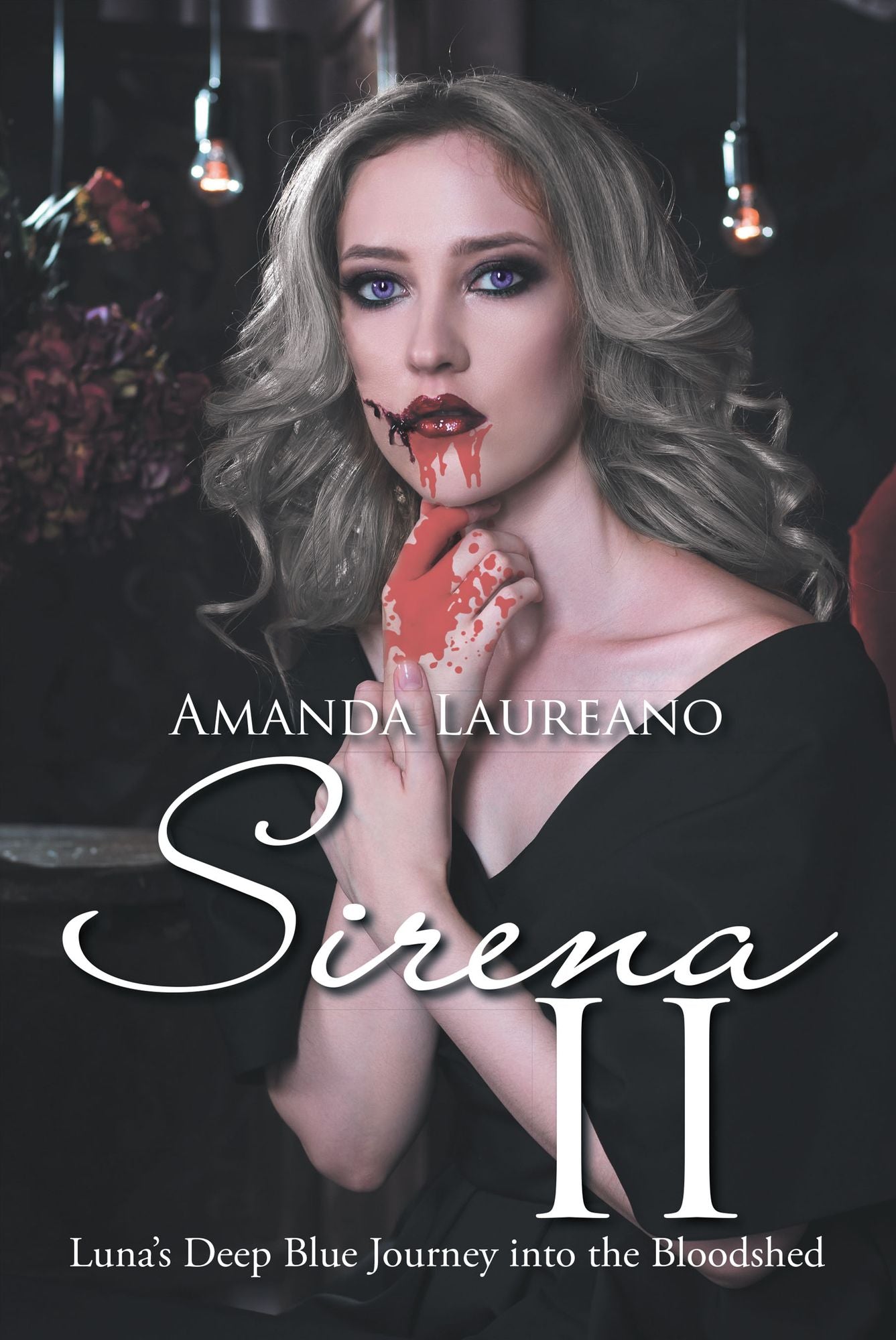 Sirena Ii: Luna'S Deep Blue Journey into the Bloodshed
