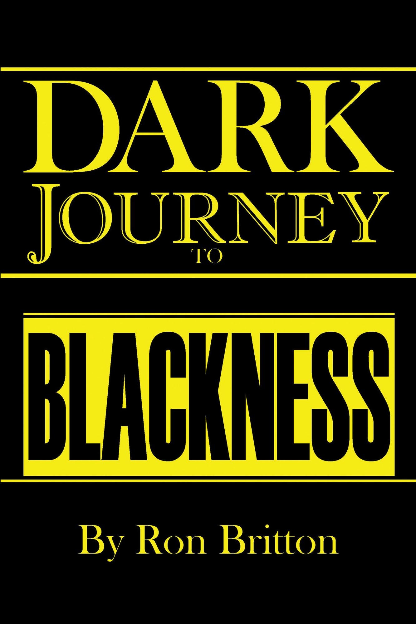 Dark Journey to Blackness: Over Three Hundred Years of Exploitation and the Vicious Cycle of Violence Continues