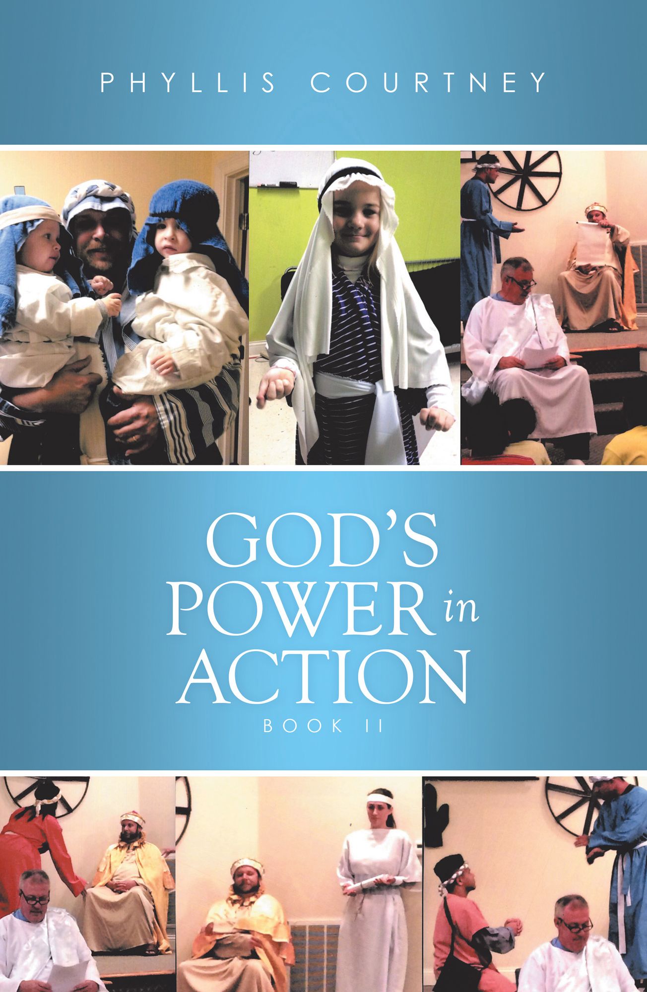 God'S Power in Action: Book Ii