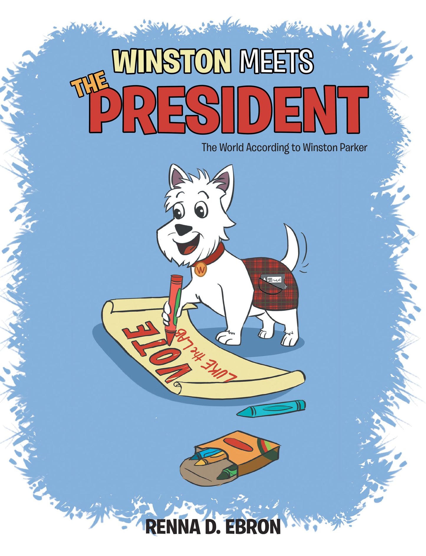 Winston Meets the President: The World According to Winston Parker