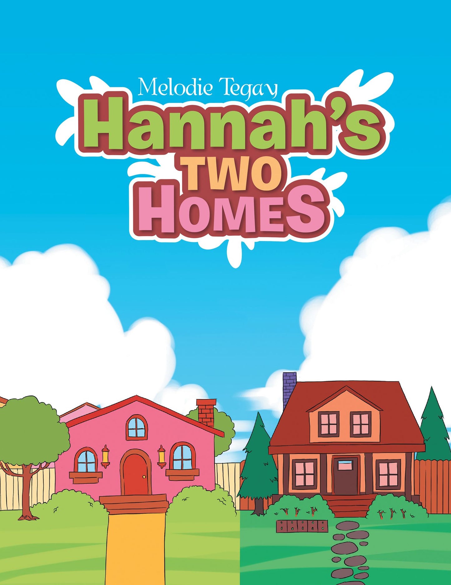 Hannah'S Two Homes