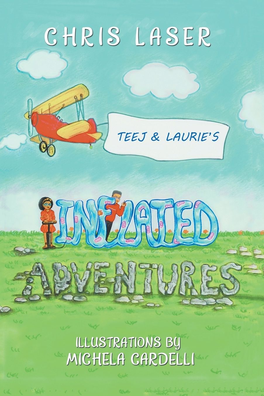 Teej and Laurie'S Inflated Adventures