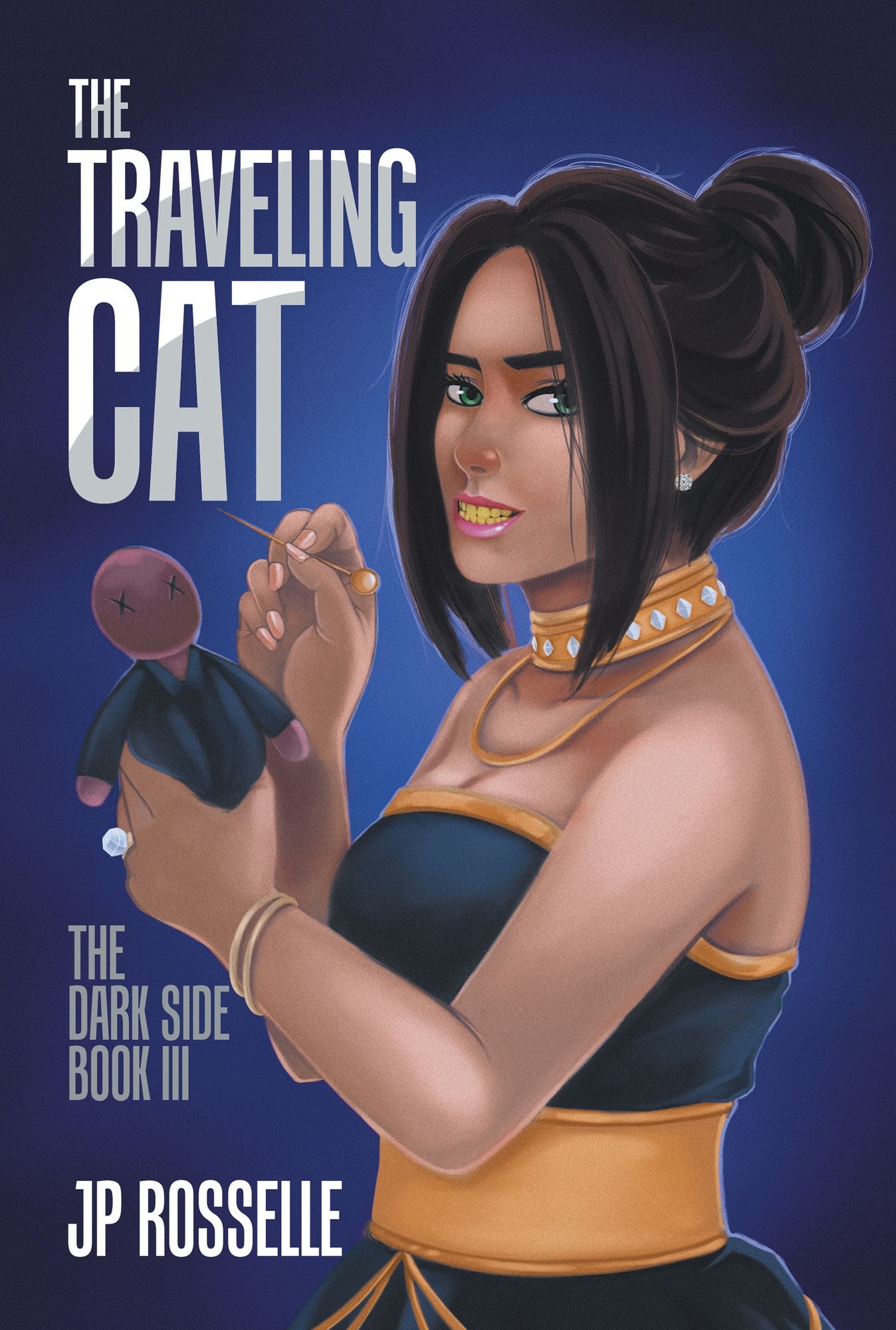 The Traveling Cat: The Dark Side Book Iii
