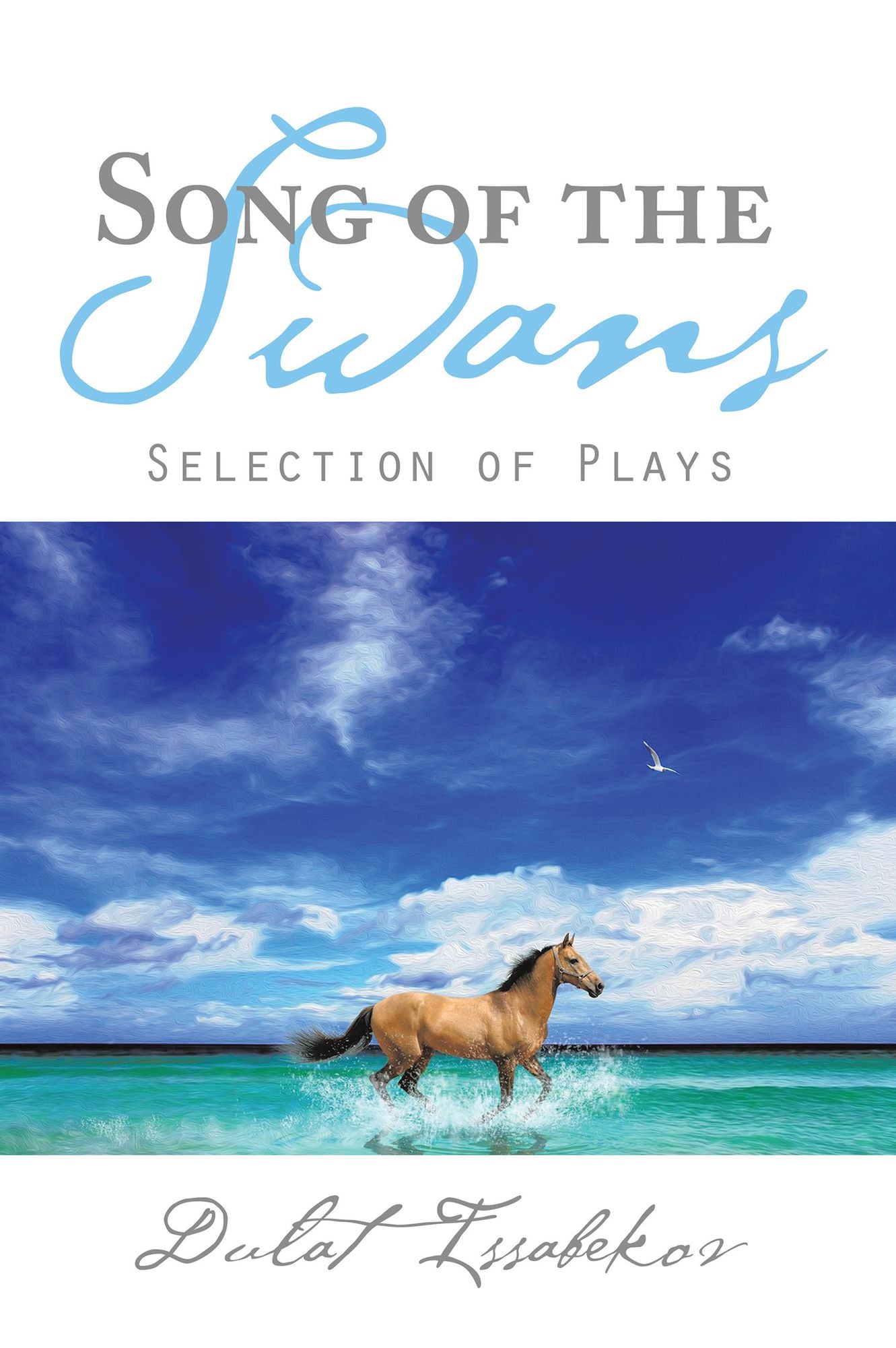 Song of the Swans: Selection of Plays