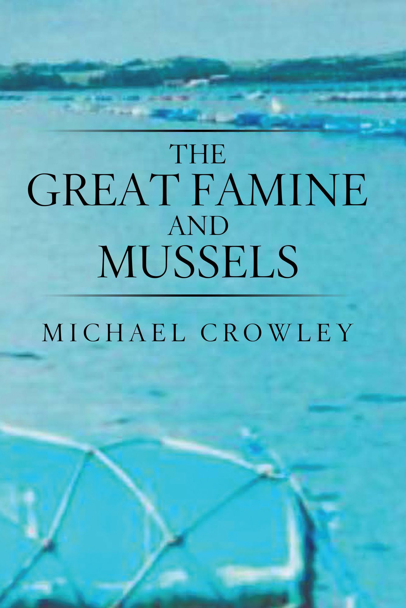 The Great Famine and Mussels