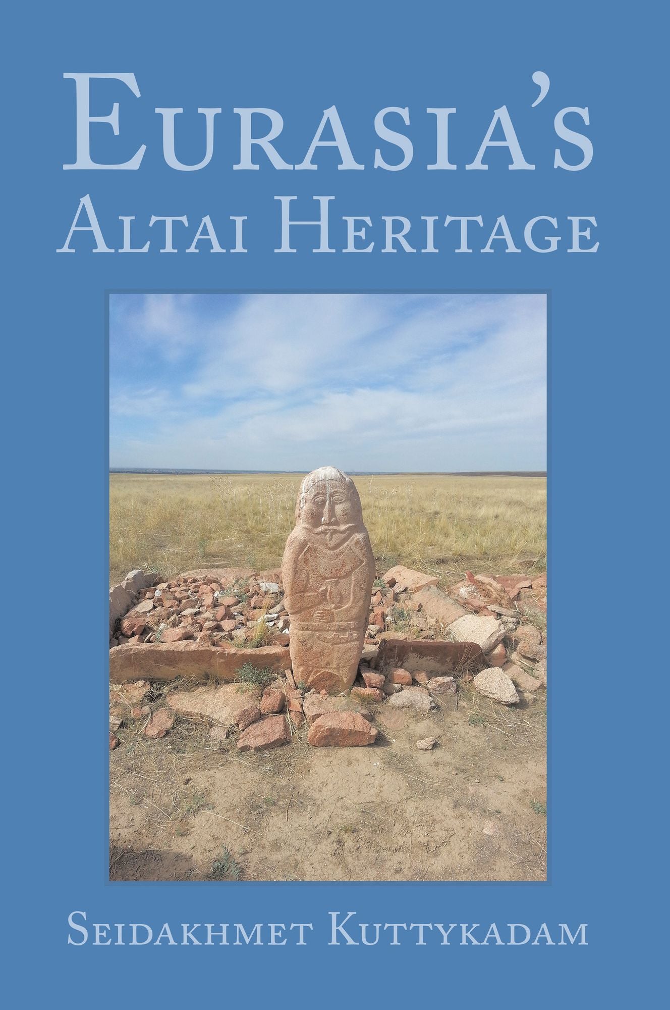 Eurasia'S Altai Heritage