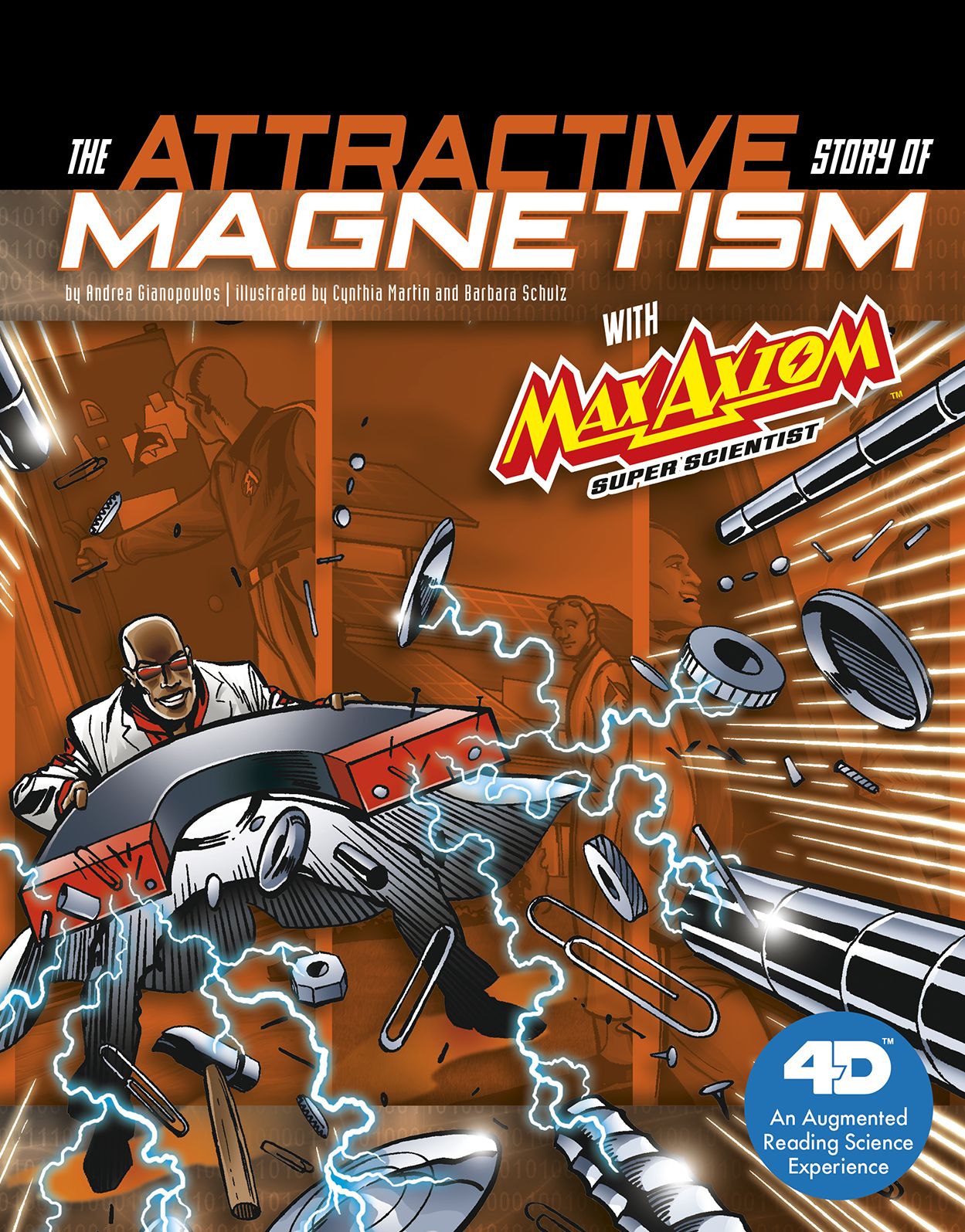 The Attractive Story of Magnetism with Max Axiom Super Scientist: An Augmented Reading Science Experience
