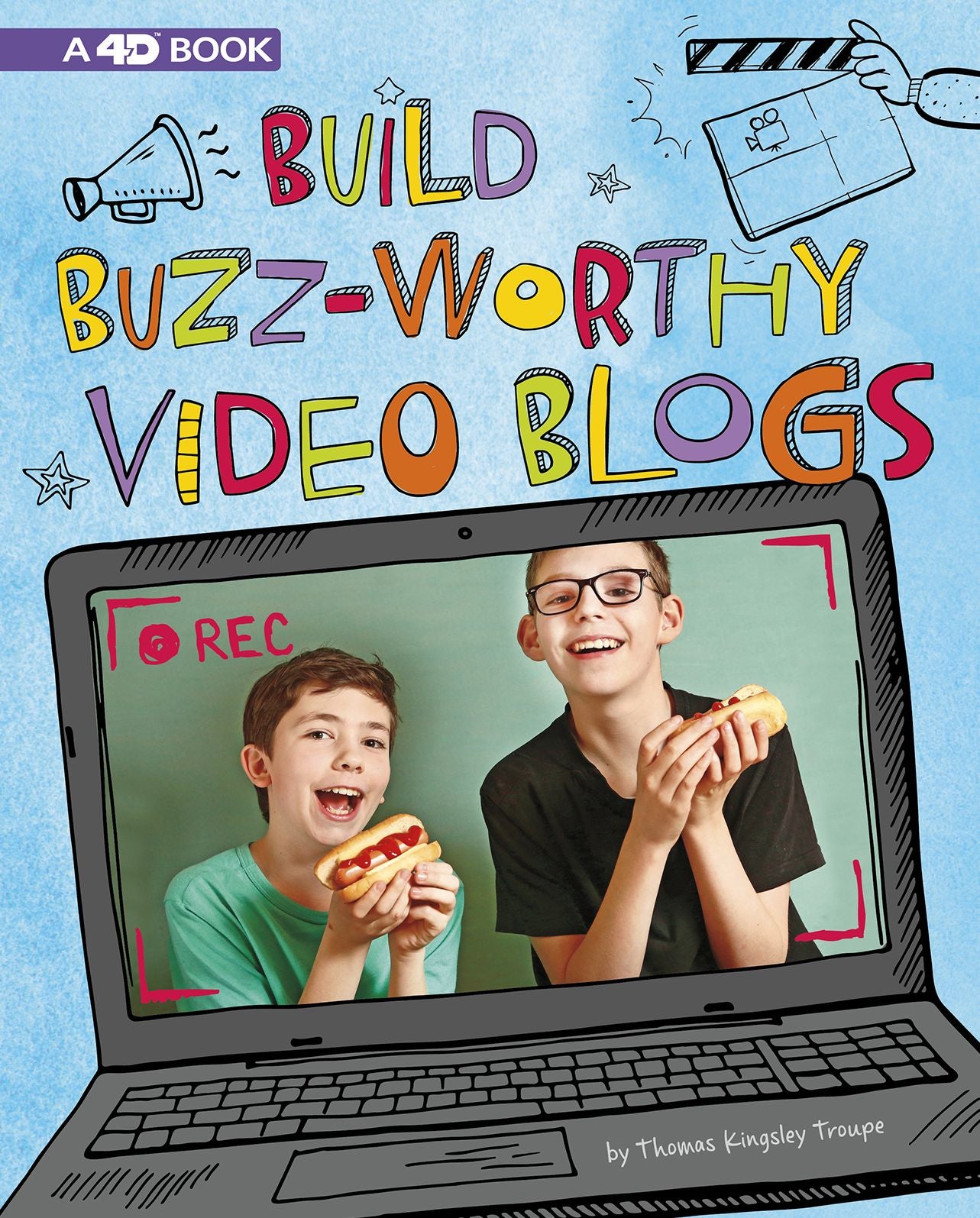 Build Buzz-Worthy Video Blogs : 4D An Augmented Reading Experience