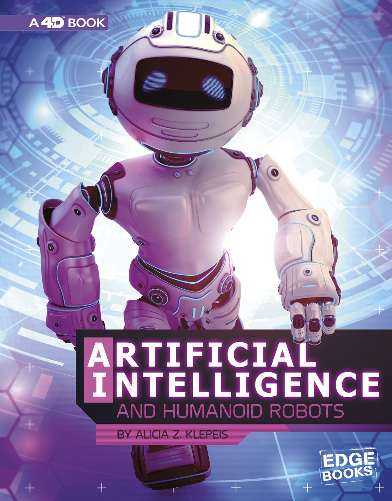 Artificial Intelligence and Humanoid Robots: 4D an Augmented Reading Experience