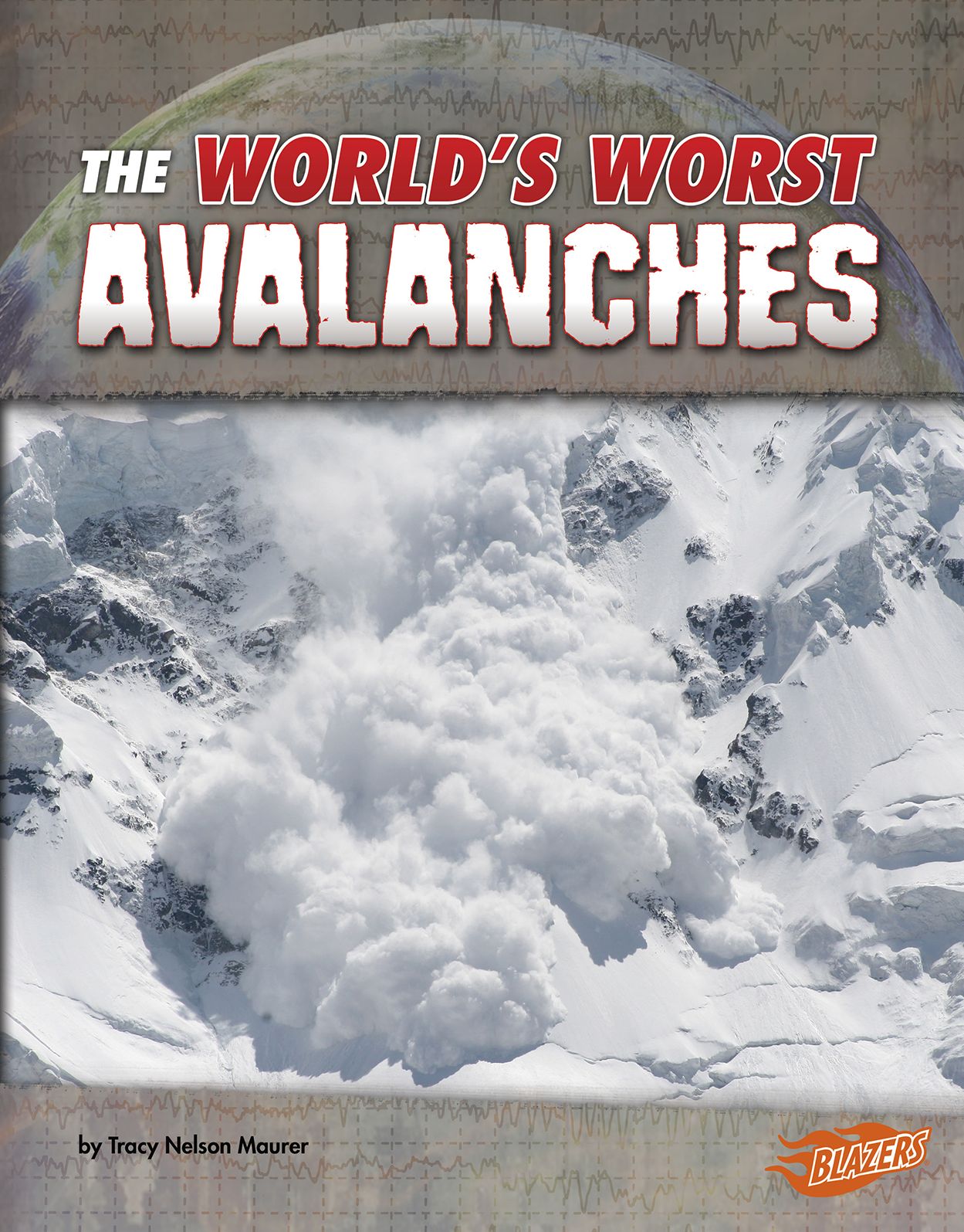 The World's Worst Avalanches