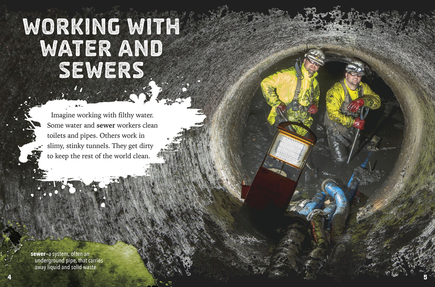 Gross Jobs Working with Water and Sewers: 4D an Augmented Reading Experience