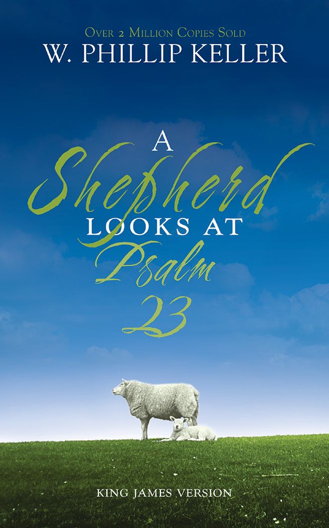 A Shepherd Looks at Psalm 23