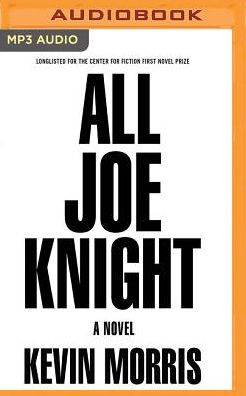 All Joe Knight: A Novel