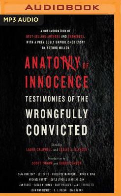 Anatomy of Innocence: Testimonies of the Wrongfully Convicted