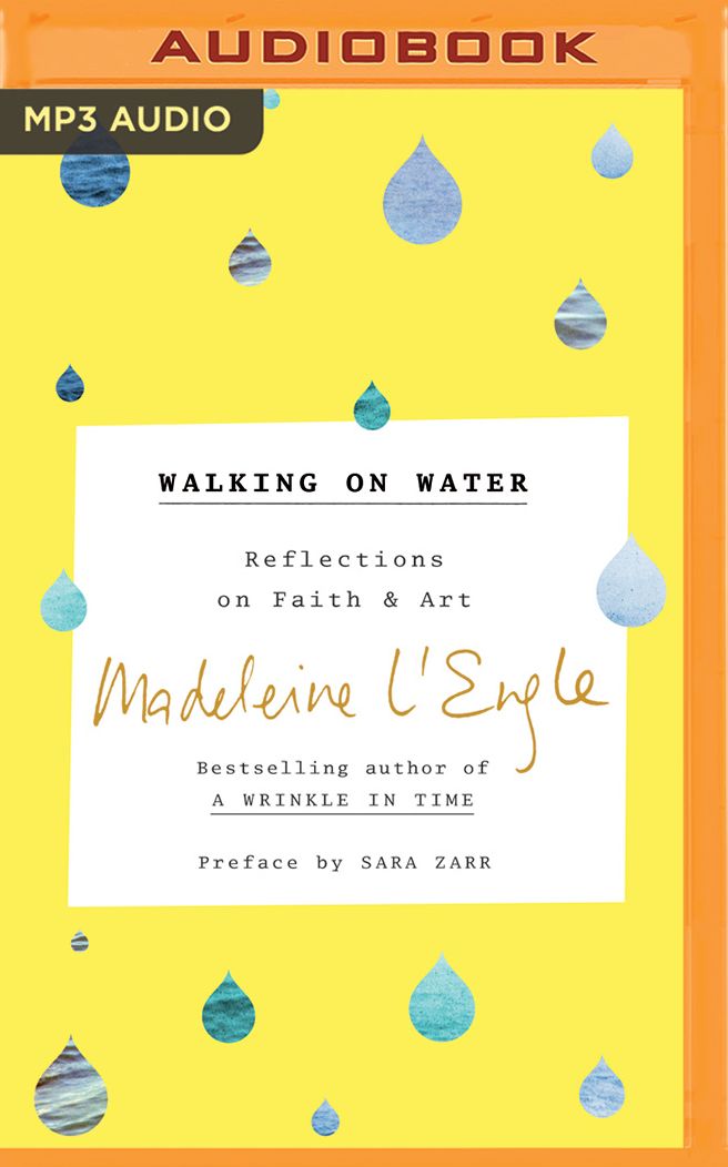 Walking on Water: Reflections on Faith and Art