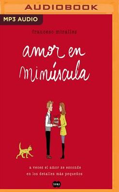Amor en minuscula
