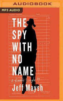 The Spy with No Name