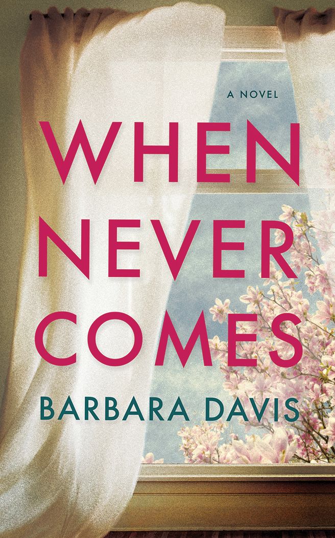 When Never Comes