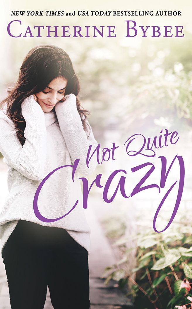 Not Quite Crazy