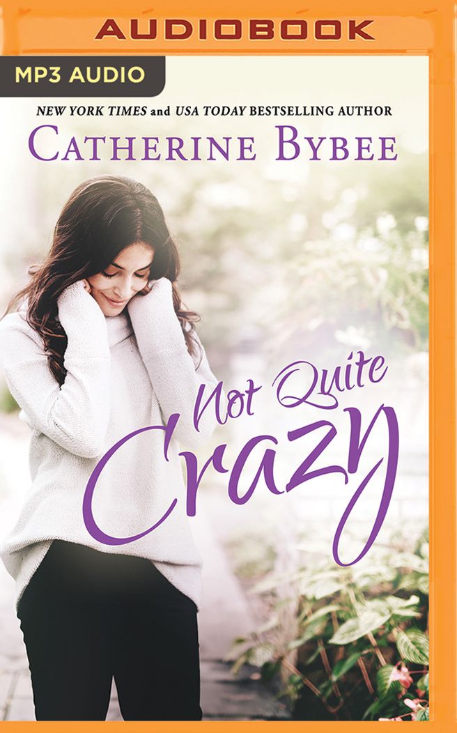 Not Quite Crazy