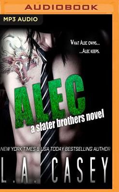 Alec: A Slater Brothers Novel