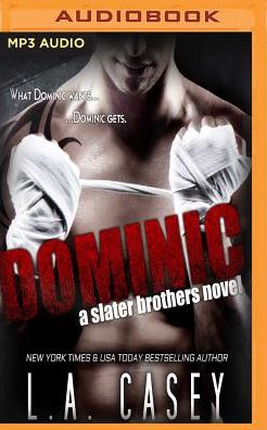 Dominic: A Slater Brothers Novel