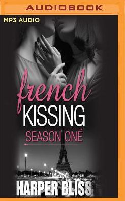 French Kissing, Season One