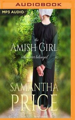 The Amish Girl Who Never Belonged
