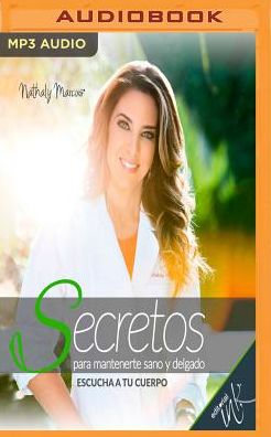 Secretos para mantenerte sano y delgado