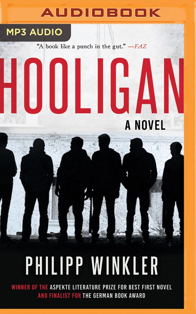Hooligan: A Novel