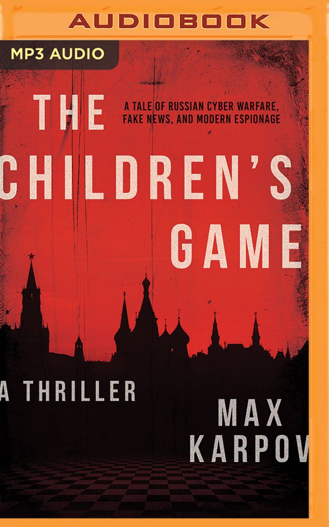 The Children's Game: A Thriller