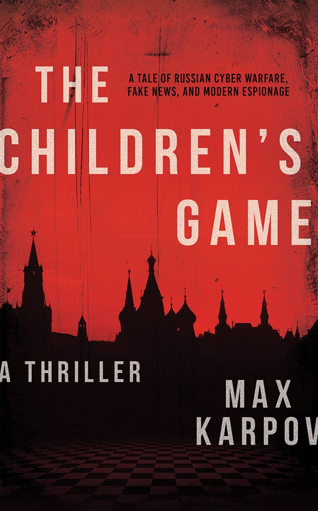 The Children's Game: A Thriller