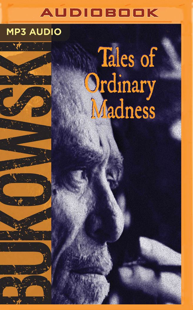 Tales of Ordinary Madness