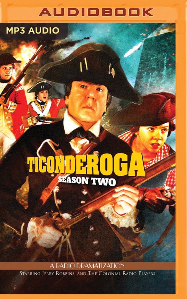 Ticonderoga - Season Two: A Radio Dramatization