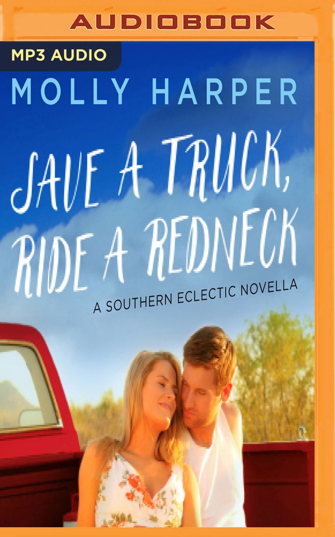 Save a Truck, Ride a Redneck