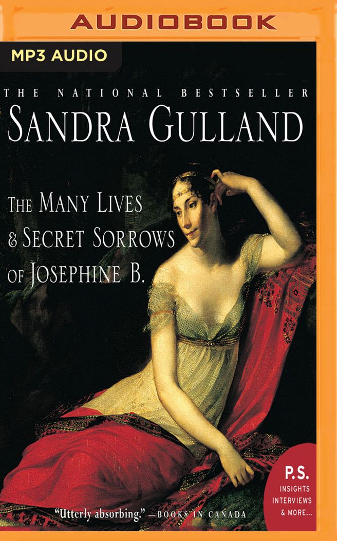 The Many Lives & Secret Sorrows of Josephine B.