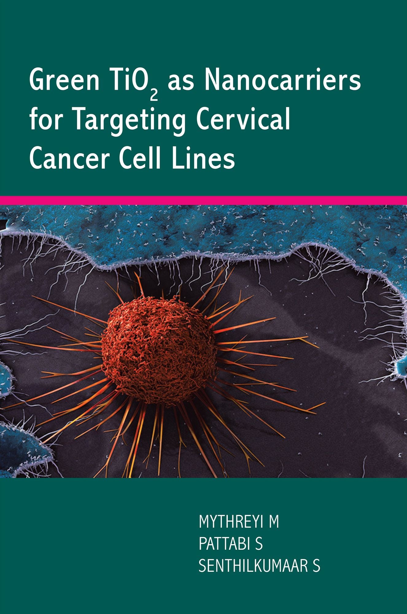 Green TiO2 as Nanocarriers for Targeting Cervical Cancer Cell Lines