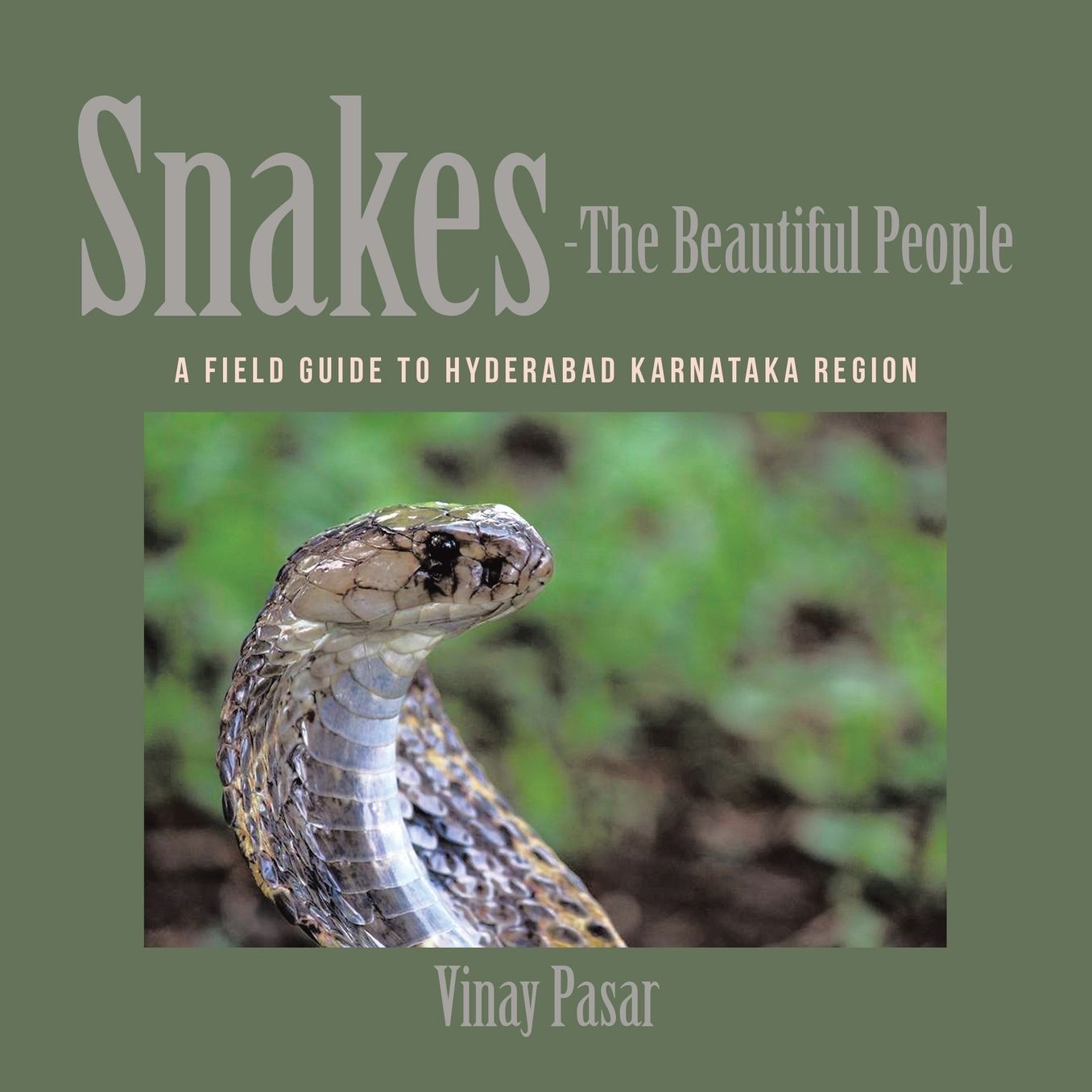 Snakes-The Beautiful People: Snakes-The Beautiful People