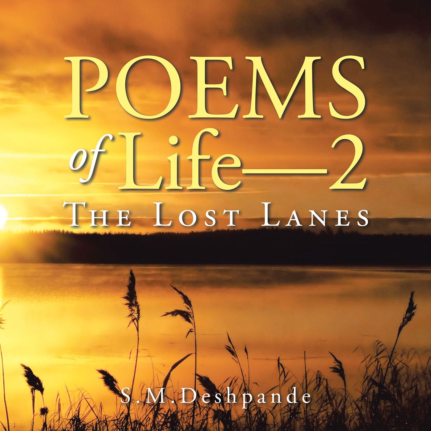 Poems of Life - 2 the Lost Lanes