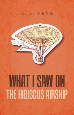 What I Saw on the Hibiscus Airship