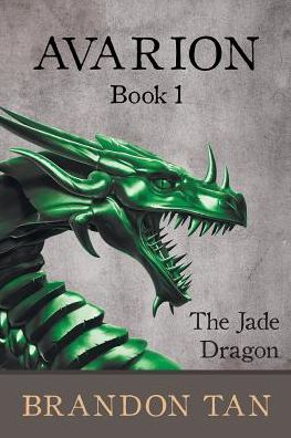 Avarion Book 1: The Jade Dragon