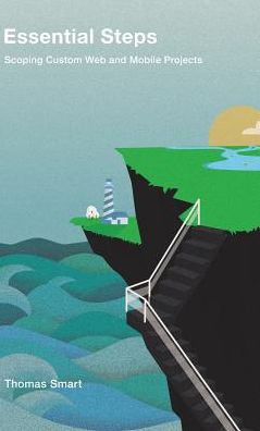 Essential Steps: Scoping Custom Web and Mobile Projects